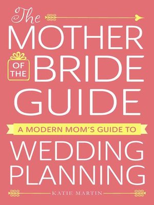 The Mother of the Bride Guide - ebook